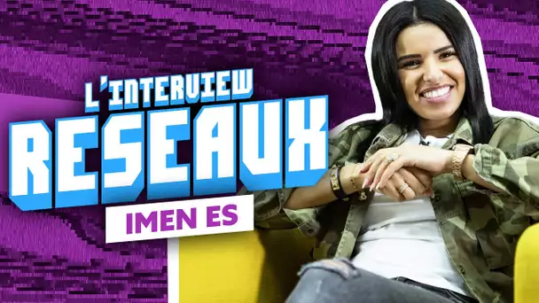 Interview Réseaux Imen ES : Maes tu stream ? Angèle tu follow ? Un feat avec Ninho tu likes ?