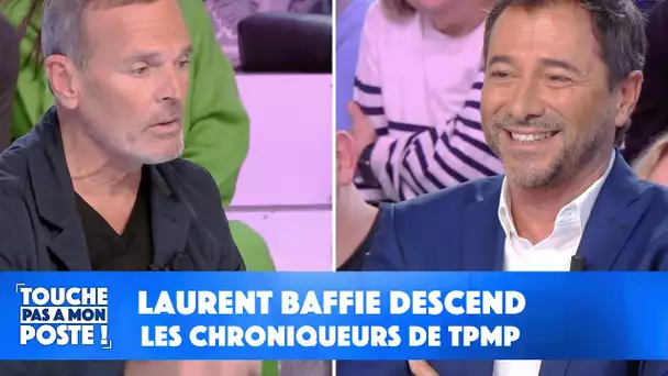 Laurent Baffie descend les chroniqueurs de TPMP !