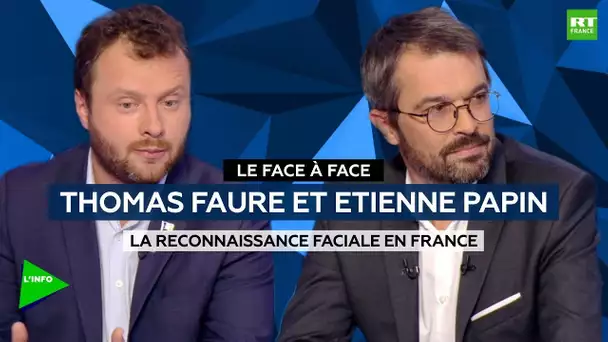 Le face à face - La reconnaissance faciale en France