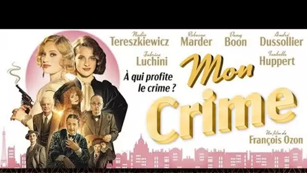 Le pouvoir aux femmes dans le nouveau film de François Ozon, "Mon Crime"