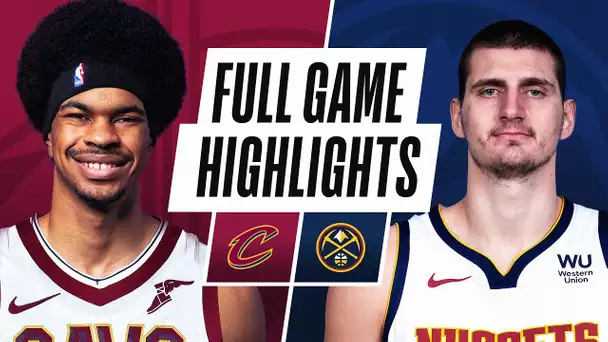 CAVALIERS at NUGGETS | FULL GAME HIGHLIGHTS | February 10, 2021