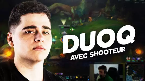 ON PART EN DUOQ AVEC SHOOTEUR