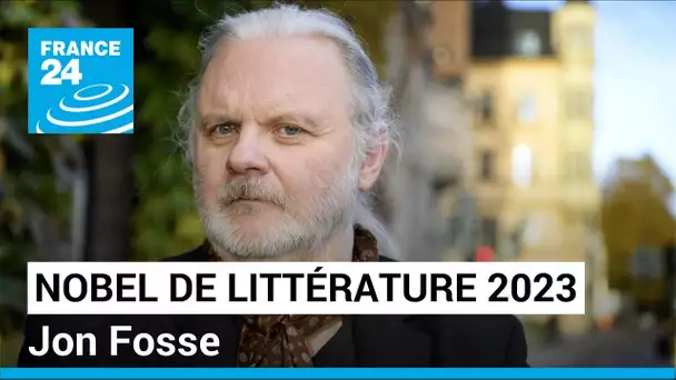 Le Nobel de littérature décerné au Norvégien Jon Fosse • FRANCE 24