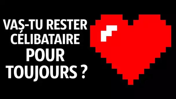 Combien de Temps Vas-tu Rester Célibataire ? Test de Personnalité