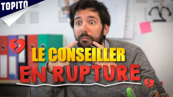 Le conseiller en rupture