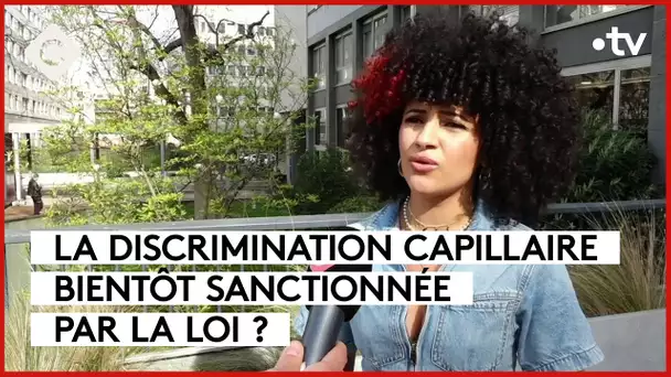 La discrimination capillaire bientôt sanctionnée par la loi ? - La Story - C à Vous - 21/03/2024