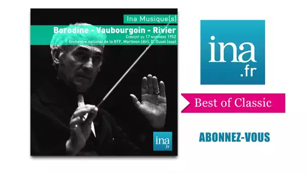 Concert Borodine, Vaubourgoin, Rivier - Archive INA