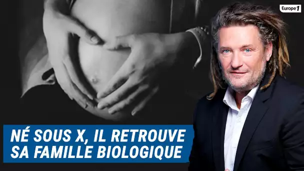 Olivier Delacroix (Libre antenne) - Né sous X, il raconte la rencontre avec sa famille biologique