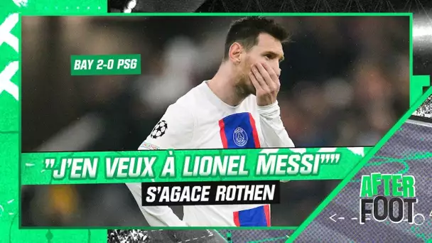 Bayern 2-0 PSG : "J'en veux à Messi", s'agace Rothen