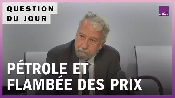 Pétrole : à qui profite la flambée des prix de l’or noir ?