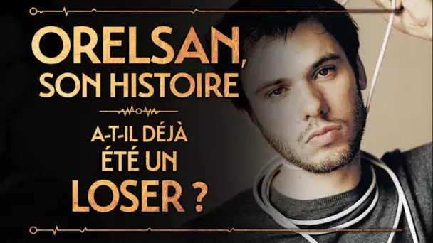 PVR#54 : ORELSAN - A-T-IL DÉJÀ ÉTÉ UN LOOSER?