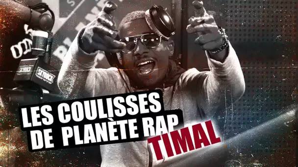 Timal - Les coulisses de planète rap #2 #PlanèteRap
