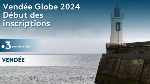 Vendée Globe 2024 début des inscriptions