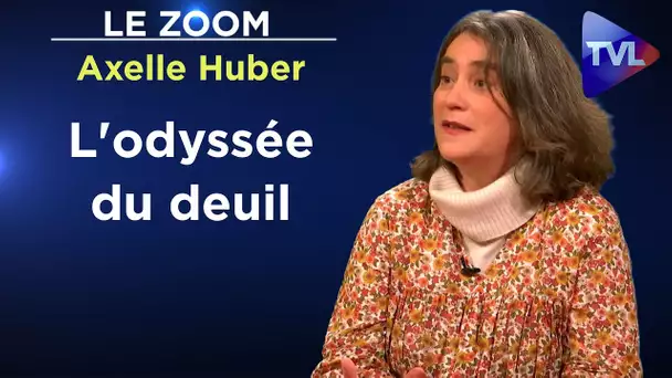 Le deuil, c'est apprendre à perdre... et continuer ! - Le Zoom - Axelle Huber - TVL