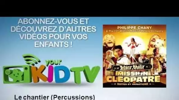 Asterix et Obelix Mission Cleopatre - Le chantier - Percussions (Bande Originale)