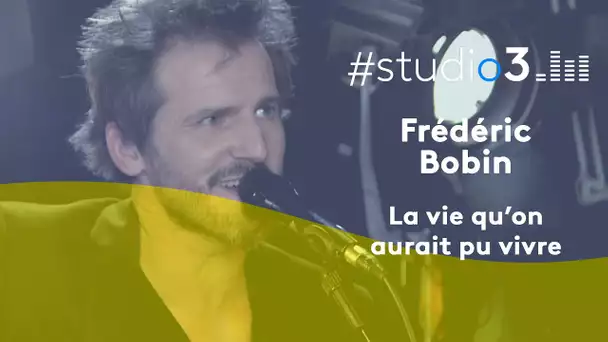 #STUDIO3. Frédéric Bobin chante "Les larmes d’or"