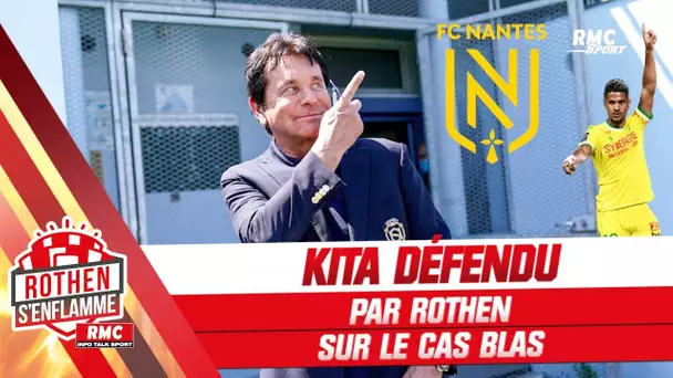 Mercato / Nantes : Rothen défend Kita sur le cas Blas