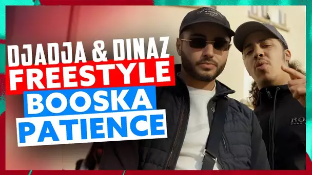 Djadja & Dinaz | Freestyle Booska Patience