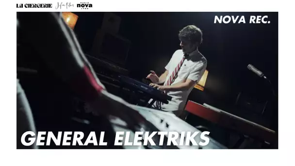 General Elektriks en session live | Nova Rec.