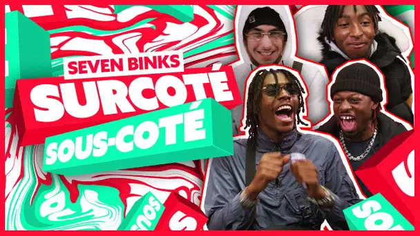 Seven Binks : « La Sexion d’Assaut, c’est surcoté » | Surcoté ou Sous-coté ?