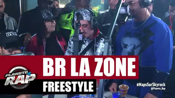 BR La Zone - Freestyle #PlanèteRap