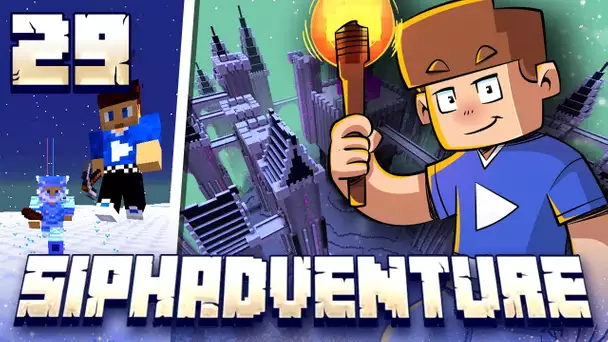 SIPHADVENTURE : CHATEAU FINAL & COMBAT DE GÉANT ! #29