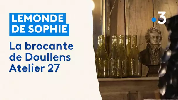 Le monde de Sophie : la brocante de Doullens Atelier 27