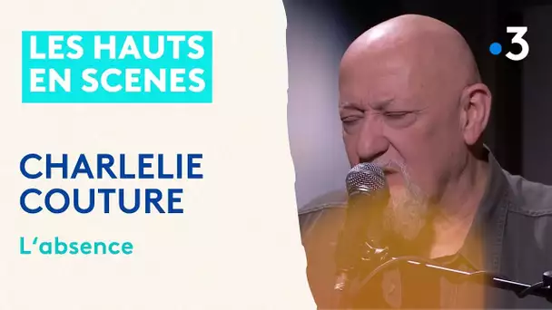 LIVE : CharlElie COUTURE chante l'absence.
