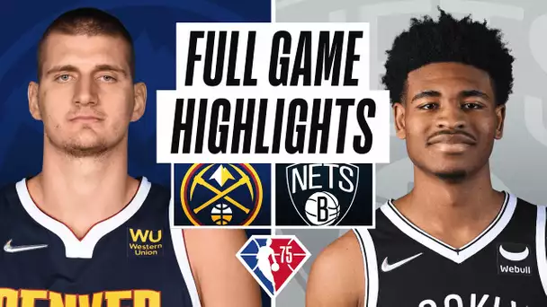 NUGGETS at NETS | FULL GAME HIGHLIGHTS | January 26, 2022
