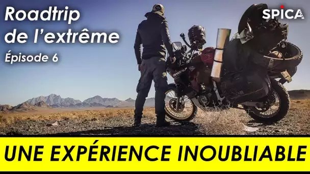 Roadtrip de l'extrême #Ep6 : une expérience inoubliable