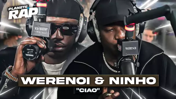 WeRenoi feat. Ninho - Ciao #PlanèteRap
