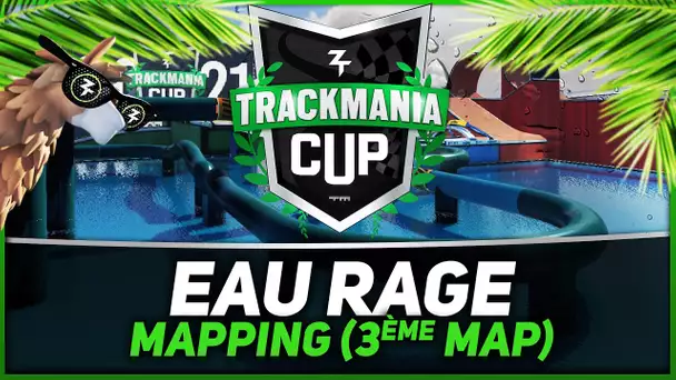 Trackmania Cup 2021 #3 : EAU RAGE