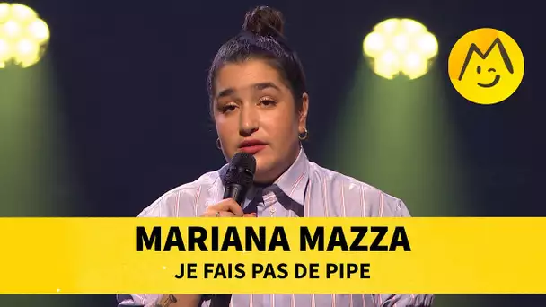 Mariana Mazza - Je fais pas de pipe
