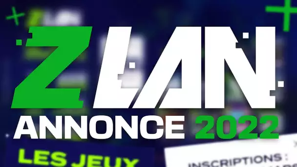 Annonce ZLAN 2022