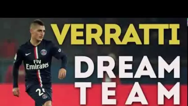 La Dream Team de Marco Verratti