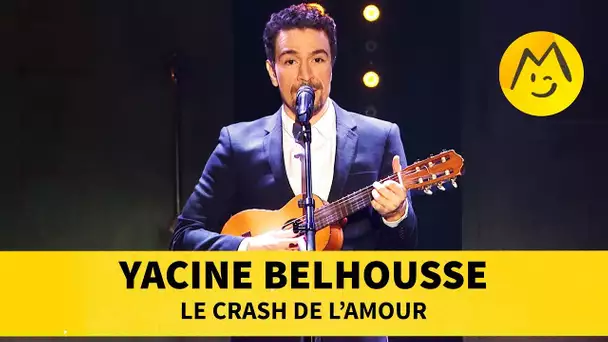 Yacine Belhousse - Le crash de l&#039;amour