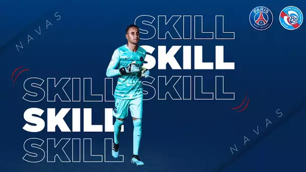 SKILL / GESTE TECHNIQUE : KEYLOR NAVAS - PARIS SAINT-GERMAIN vs STRASBOURG