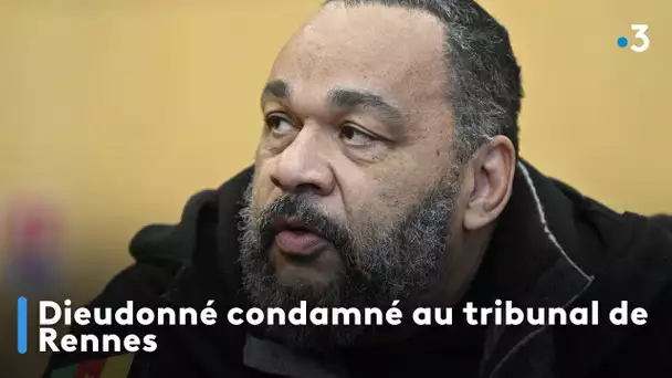 Dieudonné condamné au tribunal de Rennes pour "recel d'escroquerie"