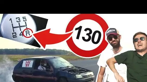 Passer la MARCHE ARRIÈRE à 130km/h : ÇA FAIT QUOI ?