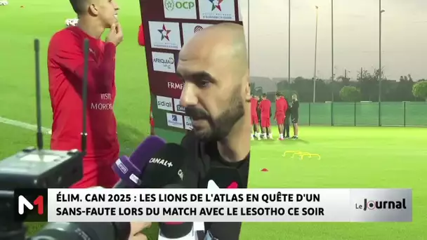 Les Lions de l’Atlas en quête d’un sans-faute lors du match avec le Lesotho ce soir