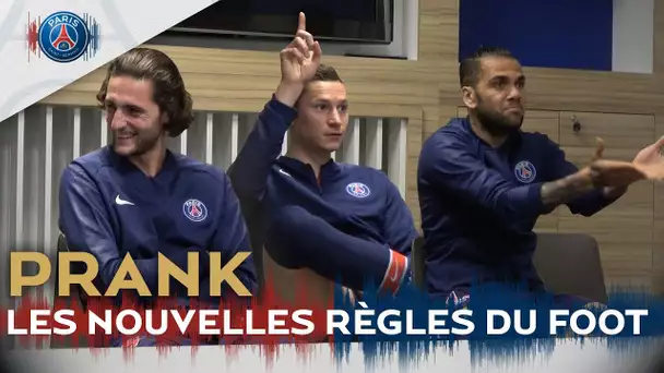 PRANK : LES NOUVELLES REGLES DU FOOT avec Julian Draxler, Dani Alves, Adrien Rabiot