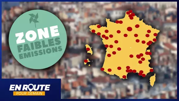En route pour demain #27 : ZFE, quelles villes françaises concernées ?