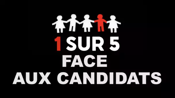 1SUR5 FACE AUX CANDIDATS, BIENTÔT.