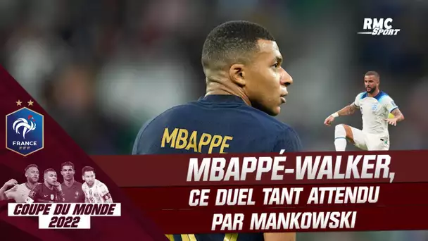 France - Angleterre : "Le résultat va dépendre du duel Mbappé-Walker", annonce Mankowski