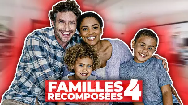 Familles recomposées, la grande aventure - Episode 4