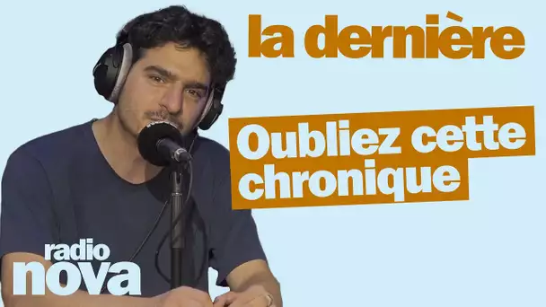 Oubliez cette chronique - La chronique d'Albert Moukheiber