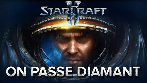 SC2 : On passe diamant