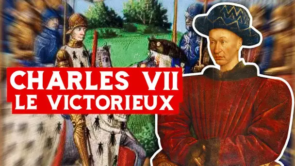Charles VII, le victorieux (1429-1461)