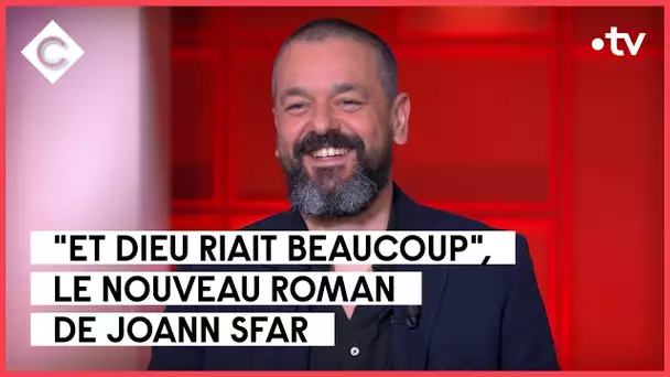 Le drôle de roman de Joann Sfar - C à Vous - 01/03/2023