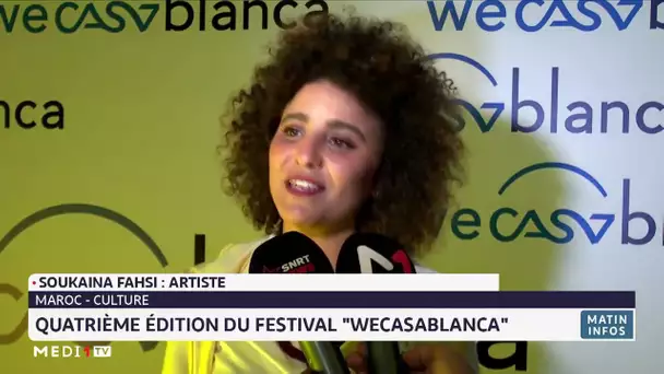 Maroc-Culture: quatrième édition du festival "WeCasablanca"